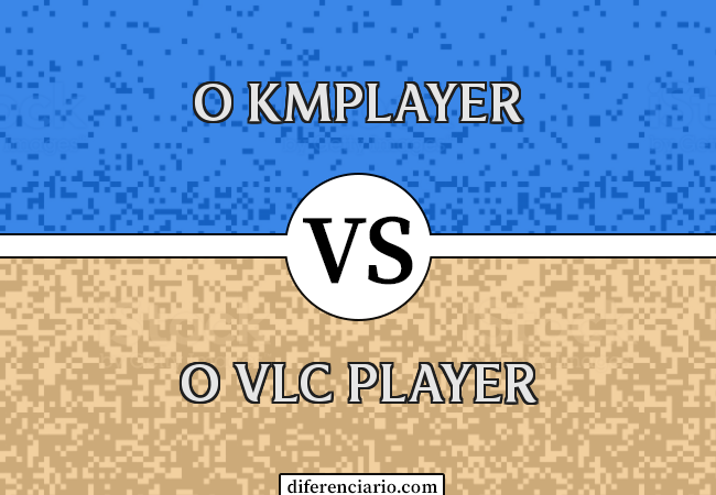 Diferença entre o KMPlayer e o VLC Player