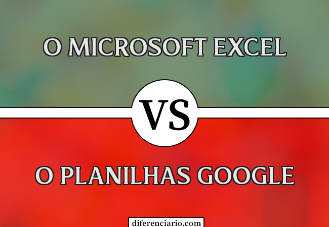 Diferença entre o Microsoft Excel e o Planilhas Google