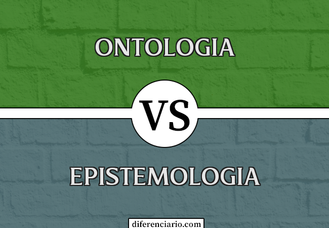 Diferença entre Ontologia e Epistemologia