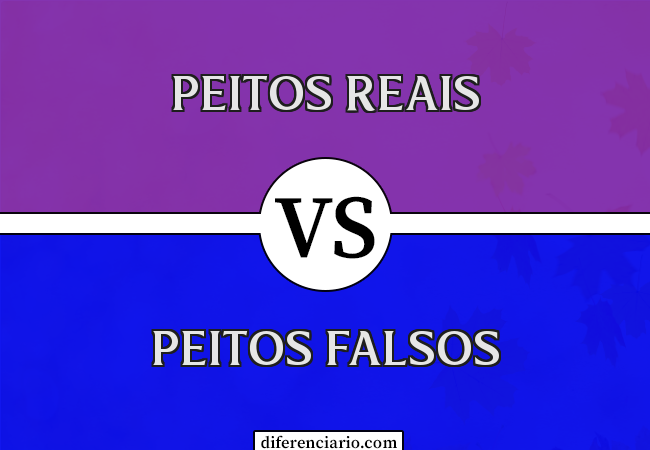 Diferença entre peitos reais e peitos falsos