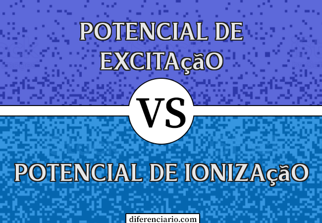 Diferença entre Potencial de Excitação e Potencial de Ionização