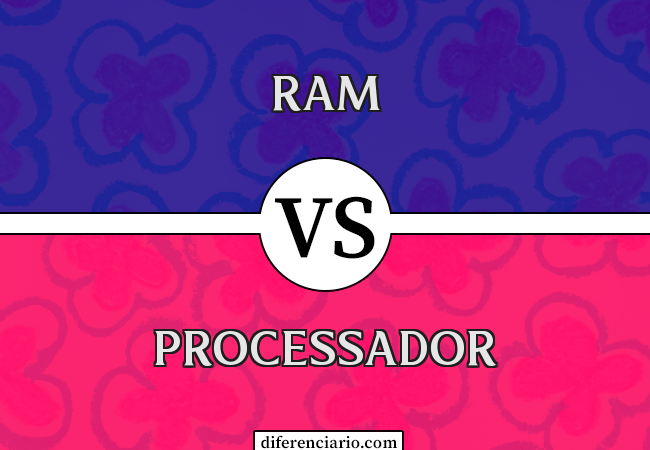 Diferença entre RAM e processador