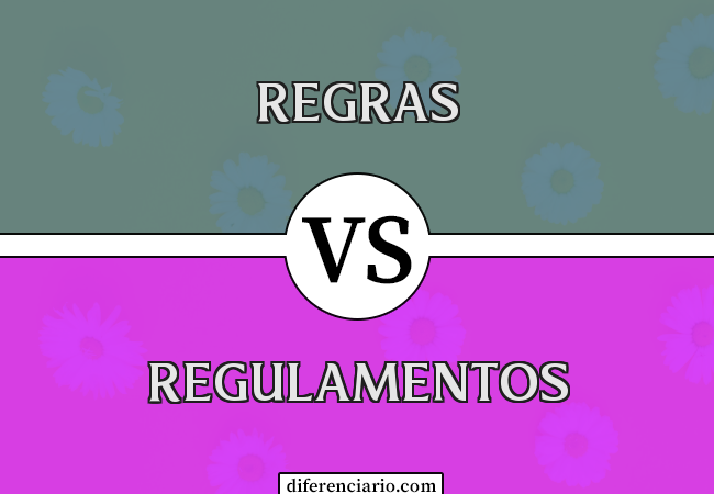 Diferença entre regras e regulamentos