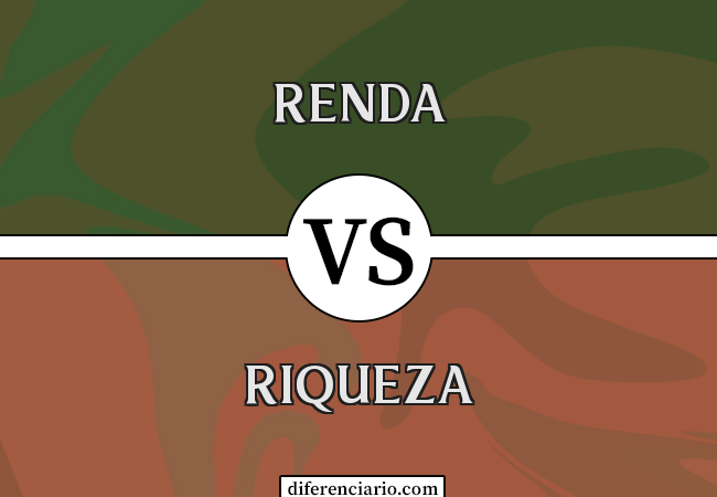 Diferença entre renda e riqueza