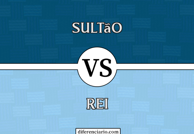 Diferença entre Sultão e Rei