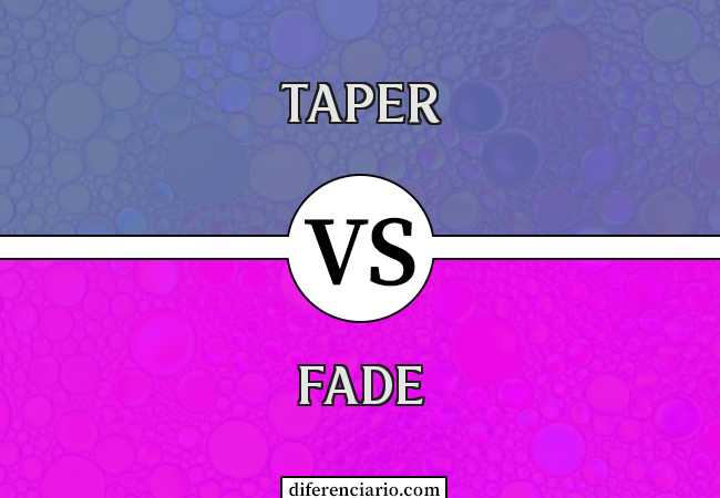 Diferença entre Taper e Fade