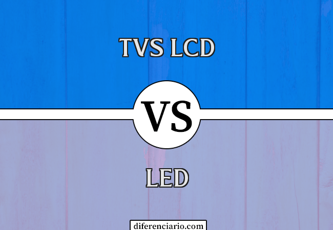 Diferença entre TVs LCD e LED