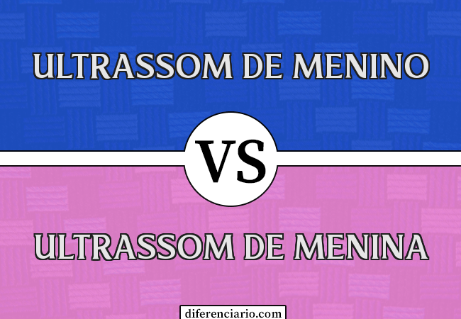 Diferença entre ultrassom de menino e ultrassom de menina