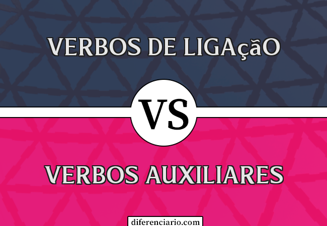 Diferença entre verbos de ligação e verbos auxiliares