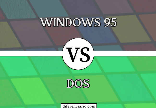 Diferença entre Windows 95 e DOS