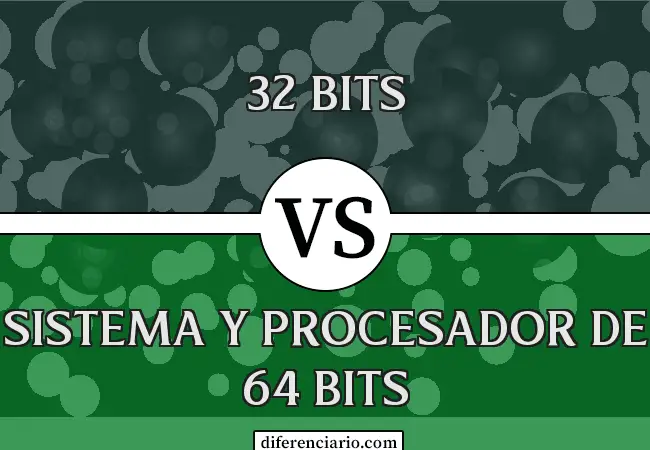 Diferencia entre sistema y procesador de 32 y 64 bits
