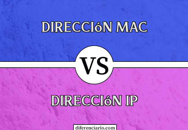 Diferencia entre dirección MAC y dirección IP