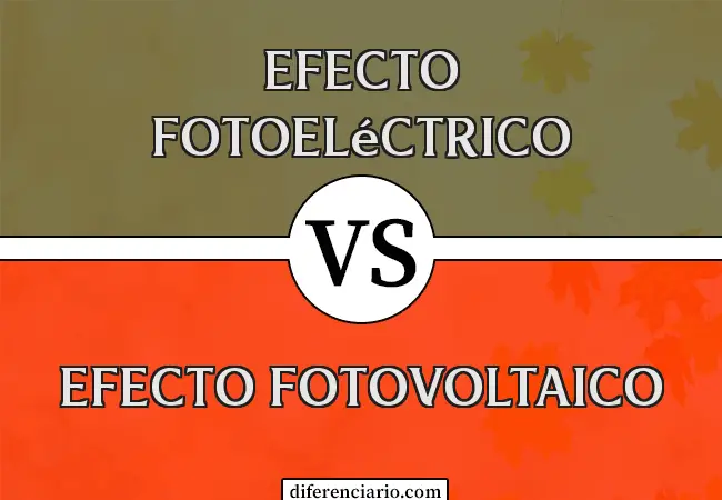 Diferencia entre efecto fotoeléctrico y efecto fotovoltaico