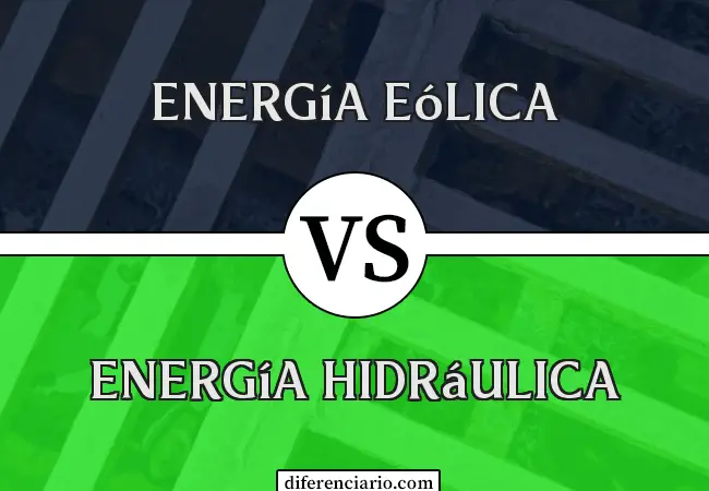 Diferencia entre energía eólica y energía hidráulica