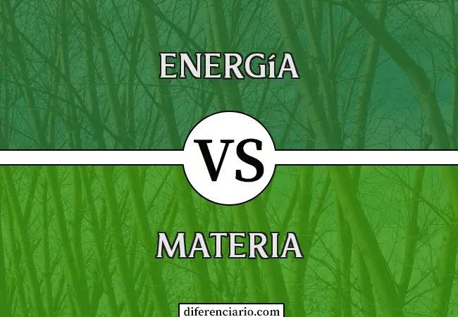 Diferencia entre energía y materia