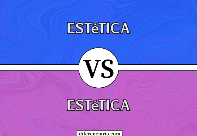 Diferencia entre Estética y Estética