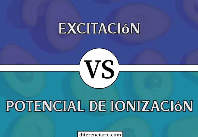 Diferencia entre Potencial de Excitación y Potencial de Ionización