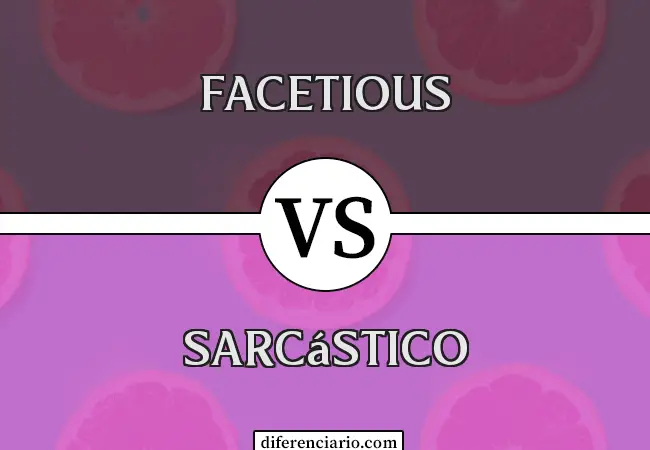 Diferencia entre Facetious y Sarcastic