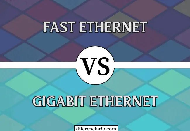 Diferencia entre Fast Ethernet y Gigabit Ethernet