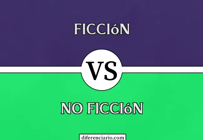 Diferencia entre Ficción y No Ficción