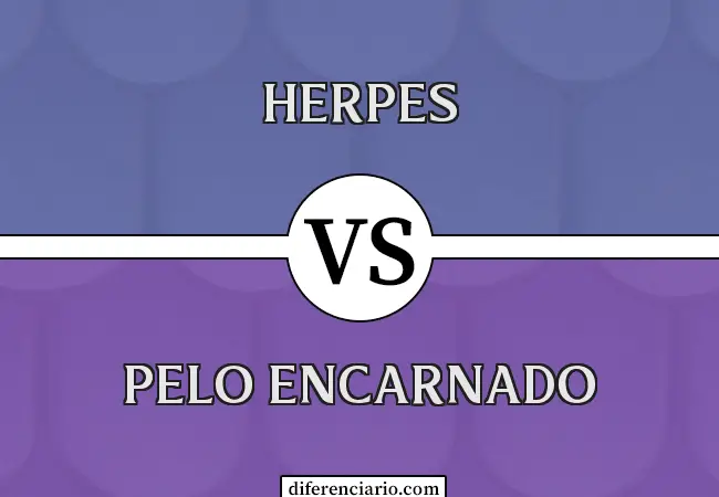 Diferencia entre Herpes y Pelo Encarnado