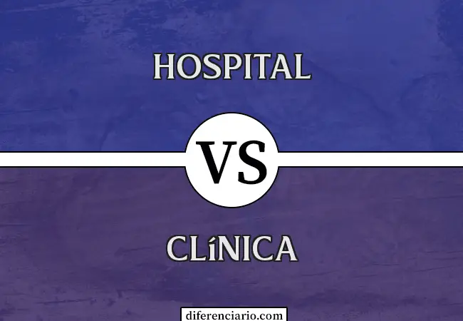 Diferencia entre hospital y clínica