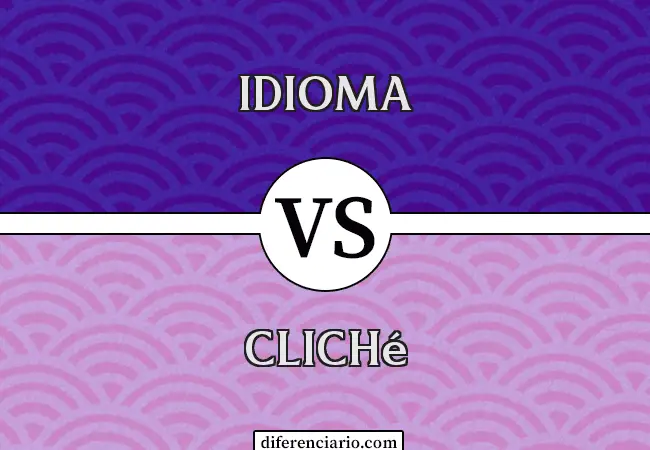 Diferencia entre Idioma y Cliché