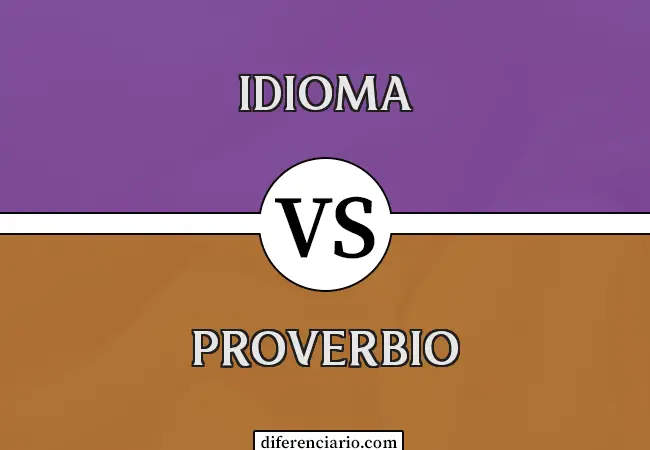 Diferencia entre Idioma y Proverbio