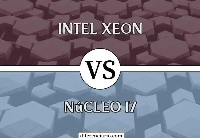 Diferencia entre Intel Xeon y Core i7