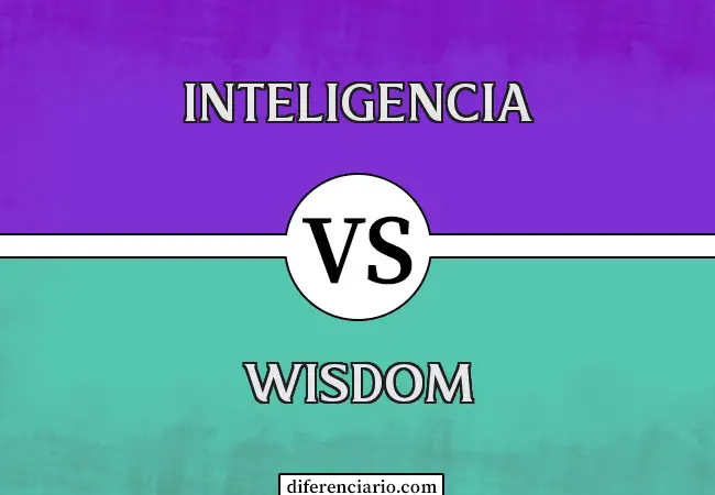 Diferencia entre Inteligencia y Sabiduría
