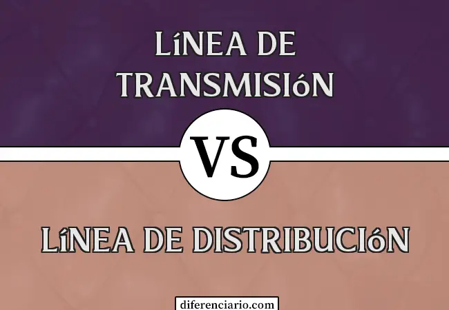 Diferencia entre línea de transmisión y línea de distribución