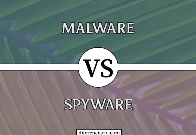 Diferencia entre malware y spyware
