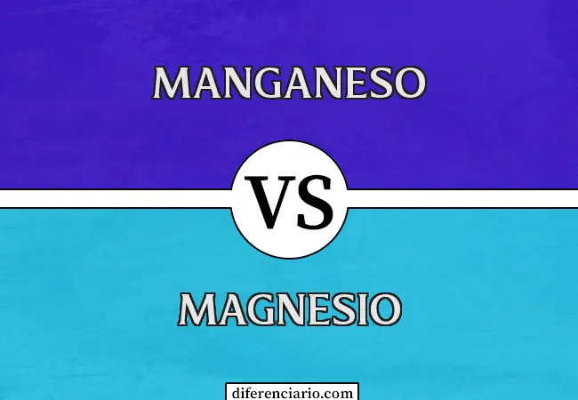 Diferencia entre manganeso y magnesio