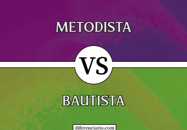 Diferencia entre metodista y baptista