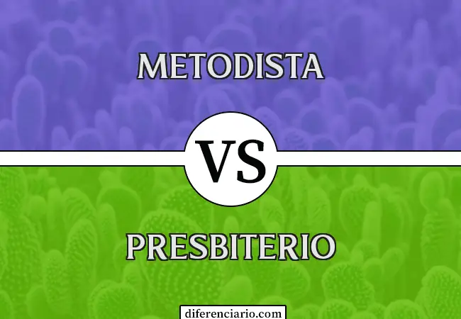 Diferencia entre metodista y presbiteriano