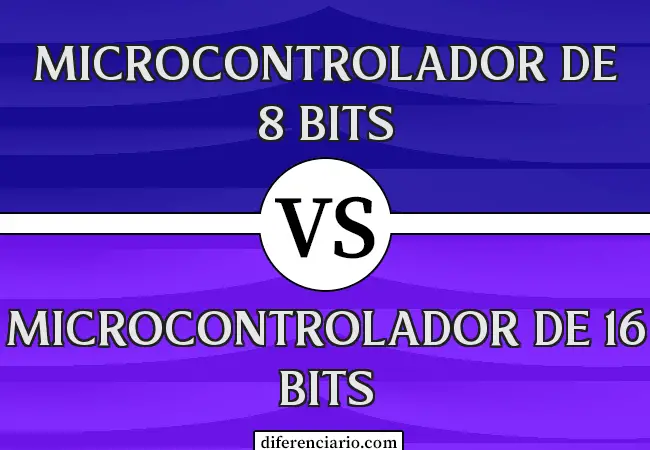 Diferencia entre microcontrolador de 8 bits y microcontrolador de 16 bits
