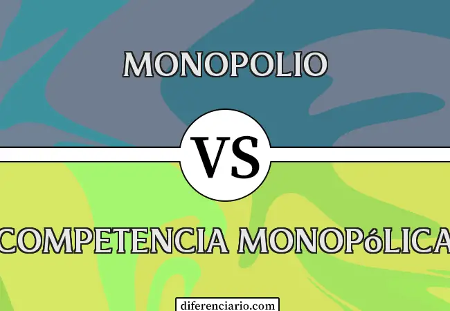 Diferencia entre Monopolio y Competencia Monopolística