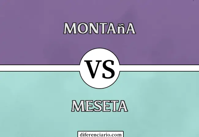Diferencia entre Montaña y Meseta