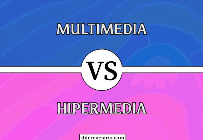 Diferencia entre Multimedia e Hipermedia