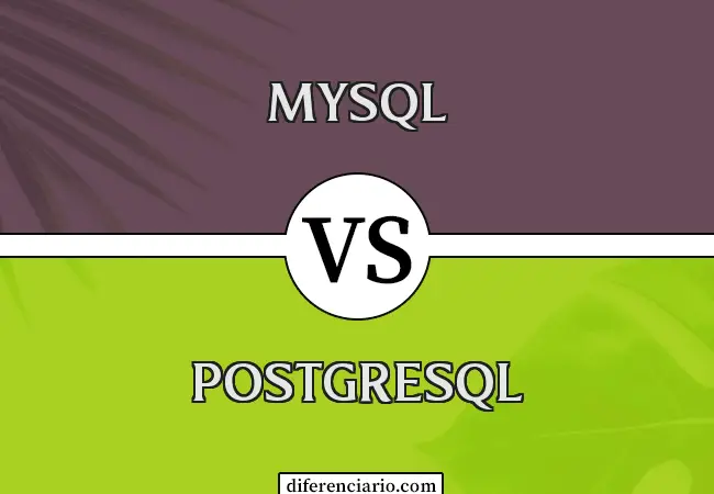Diferencia entre MySQL y PostgreSQL