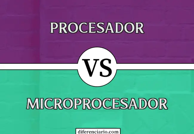 Diferencia entre procesador y microprocesador