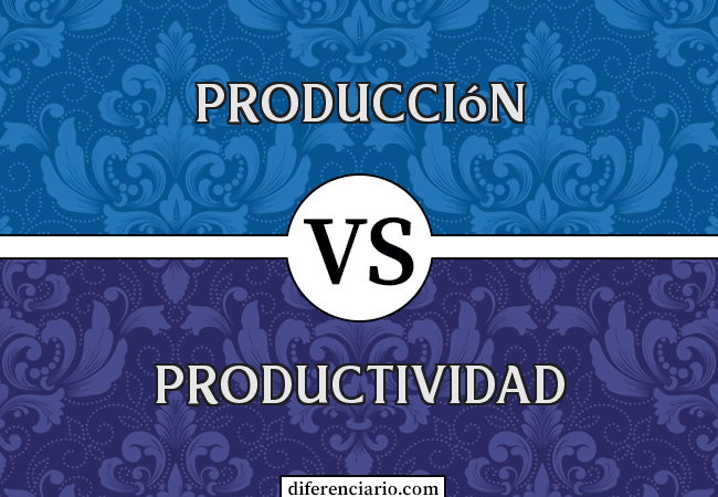 Diferencia entre producción y productividad