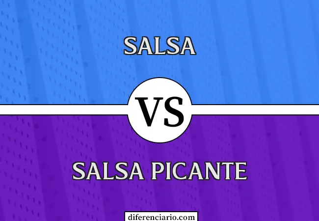 Diferencia entre Salsa y Salsa Picante