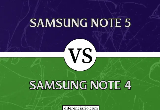 Diferencia entre Samsung Note 5 y Samsung Note 4