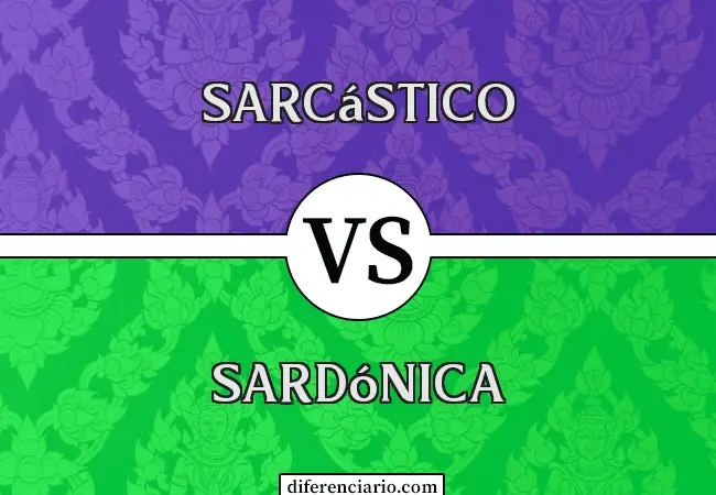 Diferencia entre sarcástico y sardónico