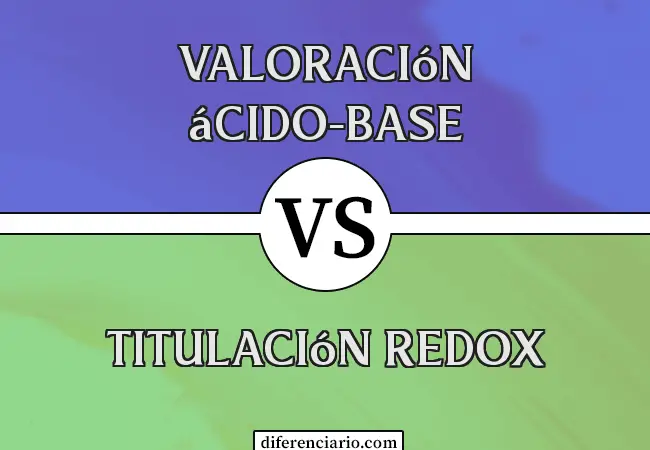 Diferencia entre valoración ácido-base y valoración redox